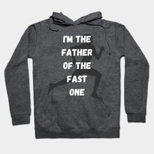 Father Of The Fast One Hoodie